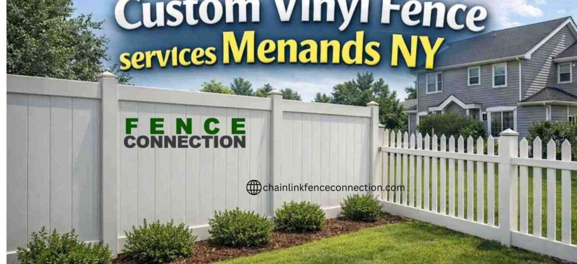 Custom Viny Fence Services Menands NY